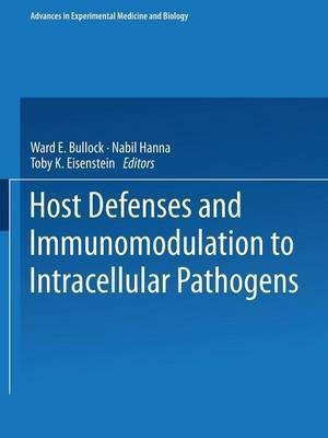 Host Defenses and Immunomodulation to Intracellular Pathogens(English, Paperback, unknown)