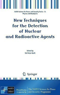 New Techniques for the Detection of Nuclear and Radioactive Agents(English, Hardcover, unknown)