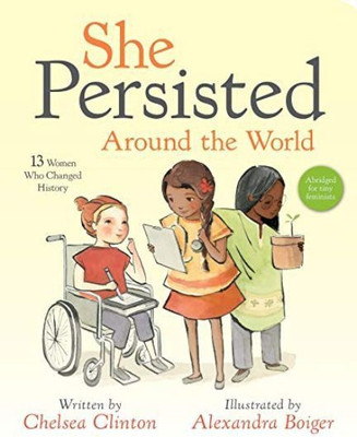 She Persisted Around the World(English, Board book, Clinton Chelsea)