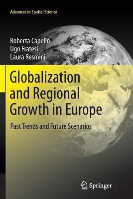 Globalization and Regional Growth in Europe(English, Paperback, Capello Roberta)