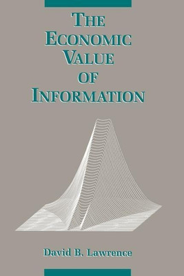 The Economic Value of Information(English, Paperback, Lawrence David B.)