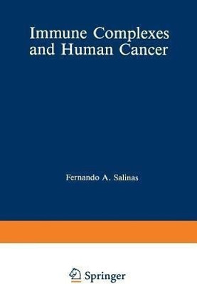 Immune Complexes and Human Cancer(English, Paperback, unknown)