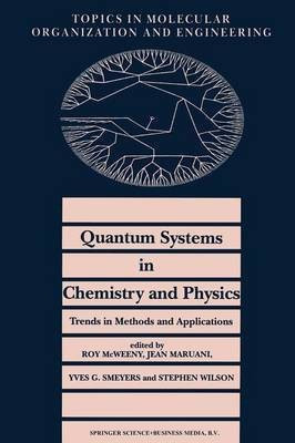 Quantum Systems in Chemistry and Physics. Trends in Methods and Applications(English, Paperback, unknown)