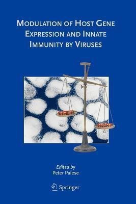 Modulation of Host Gene Expression and Innate Immunity by Viruses(English, Paperback, unknown)