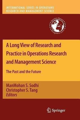 A Long View of Research and Practice in Operations Research and Management Science(English, Paperback, unknown)