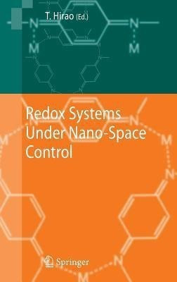 Redox Systems Under Nano-Space Control(English, Hardcover, unknown)