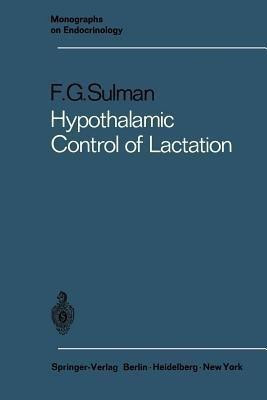 Hypothalamic Control of Lactation(English, Paperback, Sulman Felix G.)