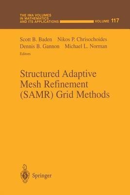 Structured Adaptive Mesh Refinement (SAMR) Grid Methods(English, Paperback, unknown)