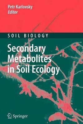 Secondary Metabolites in Soil Ecology(English, Paperback, unknown)