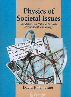 Physics of Societal Issues(English, Paperback, Hafemeister David)