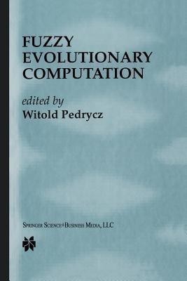 Fuzzy Evolutionary Computation(English, Paperback, unknown)