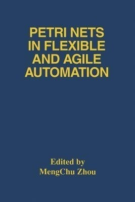 Petri Nets in Flexible and Agile Automation(English, Paperback, unknown)