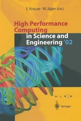 High Performance Computing in Science and Engineering '02(English, Paperback, unknown)