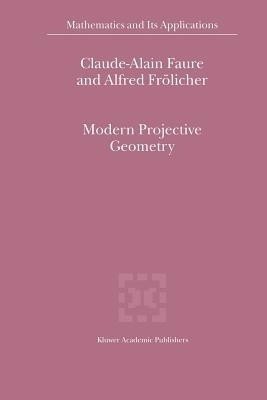 Modern Projective Geometry(English, Paperback, Faure Claude-Alain)