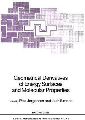 Geometrical Derivatives of Energy Surfaces and Molecular Properties(English, Paperback, unknown)