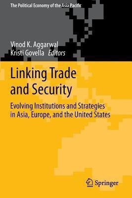 Linking Trade and Security(English, Paperback, unknown)