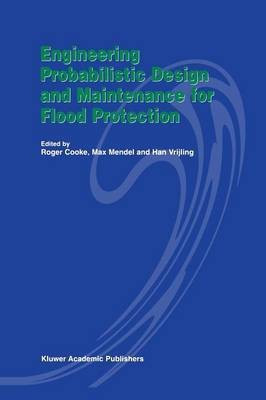 Engineering Probabilistic Design and Maintenance for Flood Protection(English, Paperback, unknown)
