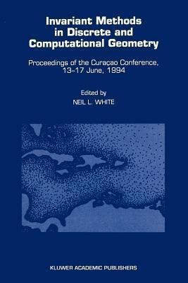 Invariant Methods in Discrete and Computational Geometry(English, Paperback, unknown)