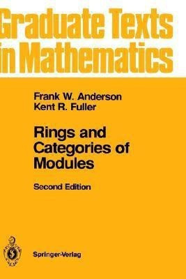 Rings and Categories of Modules(English, Hardcover, Anderson Frank W.)