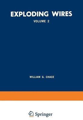 Exploding Wires(English, Paperback, Chace William G.)