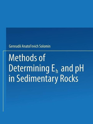 Methods of Determining Eh and pH in Sedimentary Rocks(English, Paperback, Solomin G. A.)