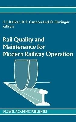 Rail Quality and Maintenance for Modern Railway Operation(English, Hardcover, unknown)
