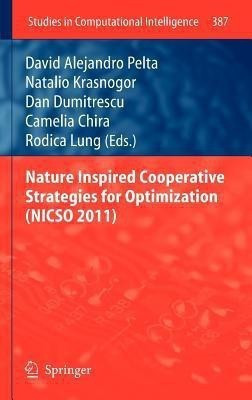 Nature Inspired Cooperative Strategies for Optimization (NICSO 2011)(English, Hardcover, unknown)