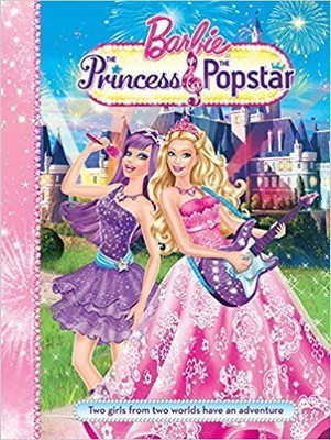 Barbie and the Princess and the Popstar Story Book  - Two Girls from Two Worlds Have an Adventure(English, Paperback, Mattel Inc.)
