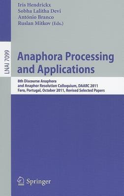 Anaphora Processing and Applications(English, Paperback, unknown)