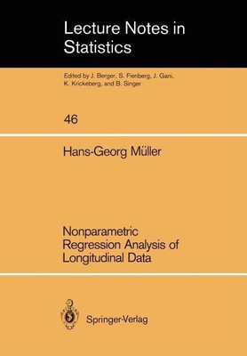 Nonparametric Regression Analysis of Longitudinal Data(English, Paperback, Mueller Hans-Georg)
