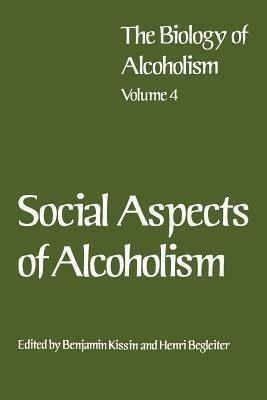 Social Aspects of Alcoholism(English, Paperback, Kissin Benjamin)