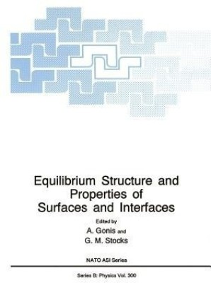 Equilibrium Structure and Properties of Surfaces and Interfaces(English, Paperback, unknown)