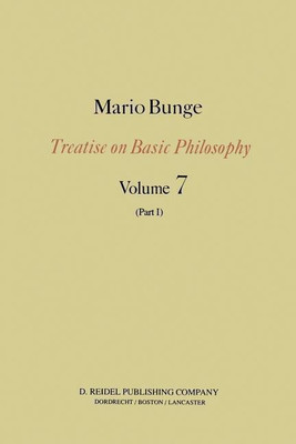 Epistemology & Methodology III: Philosophy of Science and Technology Part I: Formal and Physical Sciences(English, Paperback, Bunge M.)
