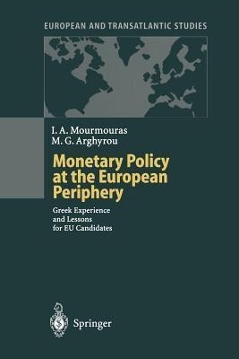 Monetary Policy at the European Periphery(English, Paperback, Mourmouras Iannis A.)