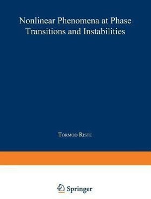 Nonlinear Phenomena at Phase Transitions and Instabilities(English, Paperback, unknown)