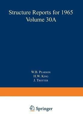 Structure Reports for 1965, Volume 30A(English, Paperback, unknown)