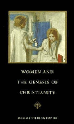 Women and the Genesis of Christianity(English, Hardcover, unknown)