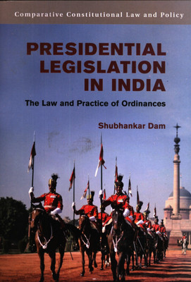 Presidential Legislation in India South Asian Edition(English, Paperback, Dam Shubhankar)