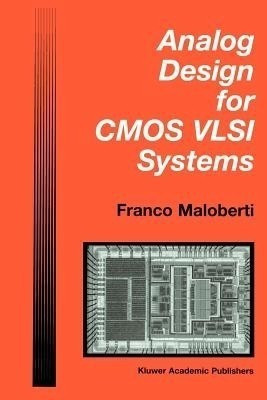 Analog Design for CMOS VLSI Systems(English, Paperback, Maloberti Franco)