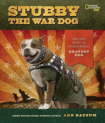 Stubby the War Dog(English, Hardcover, Bausum Ann)