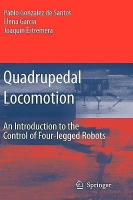 Quadrupedal Locomotion(English, Hardcover, Gonzalez de Santos Pablo)