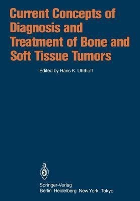 Current Concepts of Diagnosis and Treatment of Bone and Soft Tissue Tumors(English, Paperback, unknown)