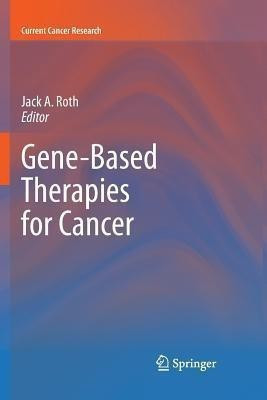 Gene-Based Therapies for Cancer(English, Paperback, unknown)