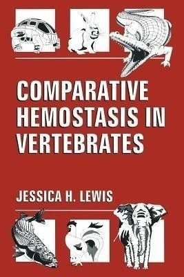 Comparative Hemostasis in Vertebrates(English, Paperback, Lewis James H.)