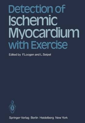Detection of Ischemic Myocardium with Exercise(English, Paperback, unknown)