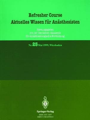 Aktuelles Wissen fuer Anaesthesisten(German, Paperback, Purschke R.)
