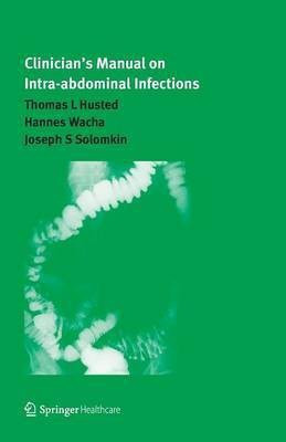 Clinician's Manual on Intra-abdominal Infections(English, Paperback, Solomkin Joseph)