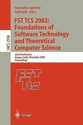 FST TCS 2002: Foundations of Software Technology and Theoretical Computer Science(English, Paperback, unknown)