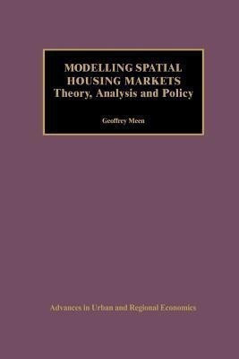 Modelling Spatial Housing Markets(English, Paperback, Meen Geoffrey)