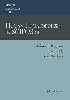 Human Hematopoiesis in SCID Mice(English, Paperback, unknown)